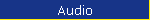 Audio