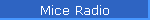 Mice Radio