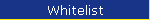 Whitelist